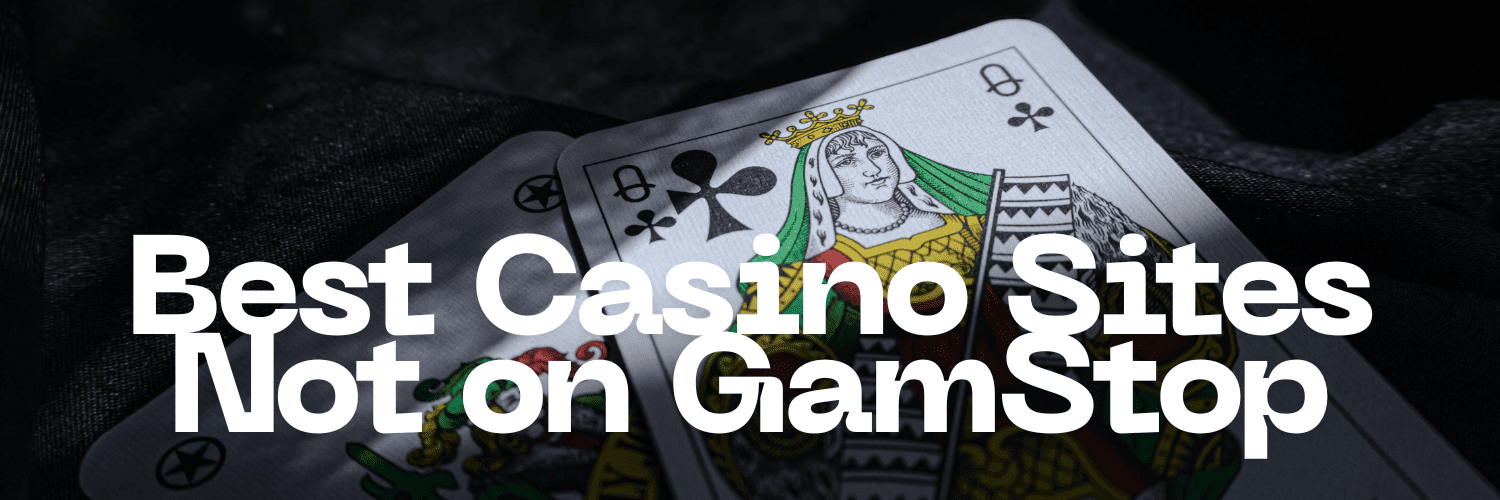 Discover the Best Casino Sites Not on Gamstop 823744768