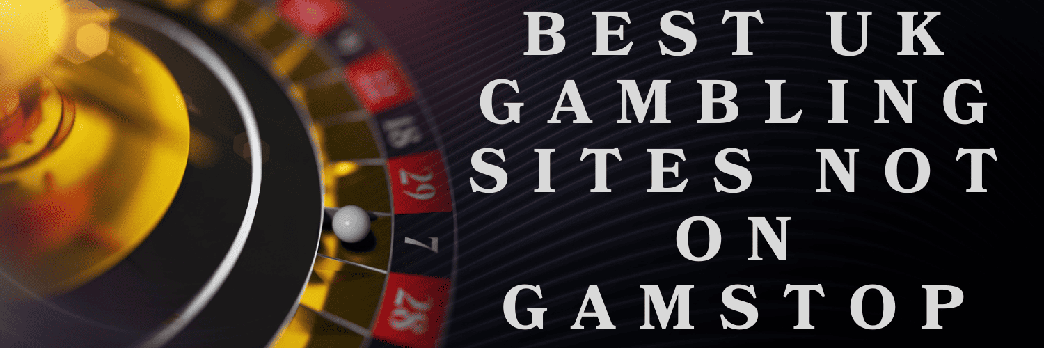Discover the Best Casino Sites Not on Gamstop -1862778888