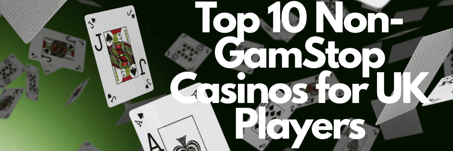 Explore Casino Sites Not on Gamstop for an Uninterrupted Gaming Experience